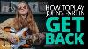 Get Back By The Beatles How To Play John Lennon S Part