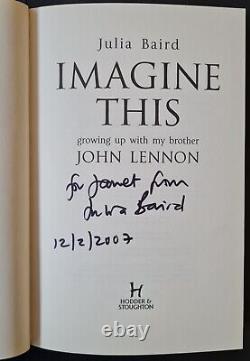 Julia Baird Signed'Imagine This' 1st Edition Hardback Book (2007) John Lennon