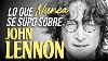 Lo Que No Te Contaron De John Lennon La Mentira De The Beatles