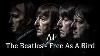 The Beatles Free As A Bird Ai Vocal John Lennon