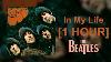 The Beatles In My Life 1 Hour