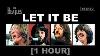The Beatles Let It Be 1 Hour